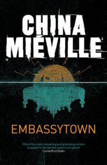 Embassytown - China Miéville