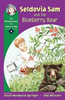 Seldovia Sam and the Blueberry Bear - Susan Woodward Springer, Amy Meissner