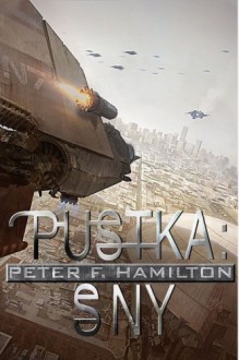 Pustka: Sny - Peter F. Hamilton