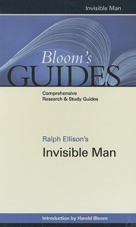 Ralph Ellison's Invisible Man (Bloom's Guides) - Harold Bloom, Ralph Ellison