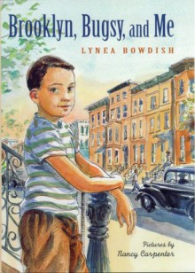 Brooklyn, Bugsy, and Me - Lynea Bowdish