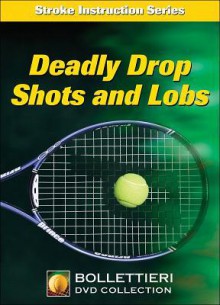 Deadly Drop Shots and Lobs DVD - Nick Bollettieri