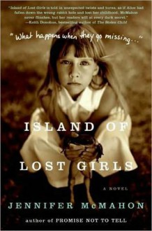 Island Of Lost Girls - Jennifer McMahon, Christina Moore