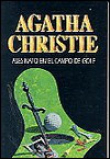 Asesinato en el campo de golf - Agatha Christie