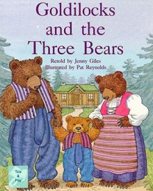 Goldilocks & the Three Bears - Jenny Giles