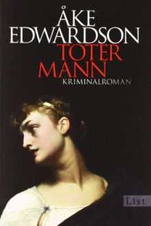 Toter Mann - Åke Edwardson, Angelika Kutsch