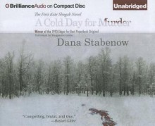 A Cold Day For Murder - Dana Stabenow