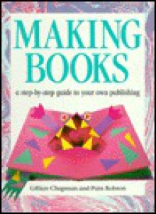 Making Books - Gillian Chapman