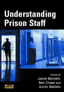 Understanding Prison Staff - Jamie Bennett