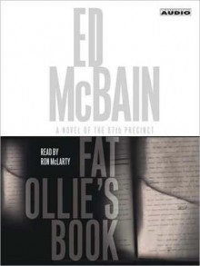 Fat Ollie's Book: A Novel of the 87th Precinct (Audio) - Ed McBain, Ron McLarty