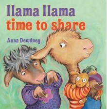 Llama Llama Time to Share - Anna Dewdney