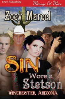 Sin Wore a Stetson [Winchester, Arizona 1] (Siren Publishing Menage and More) - Zoey Marcel