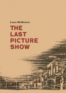 The Last Picture Show - Larry McMurtry