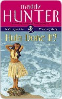 Hula Done It? - Maddy Hunter