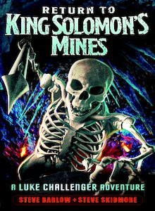 Return to King Solomon's Mines - Steve Barlow, Steve Skidmore