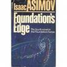 Foundation's Edge - Isaac Asimov