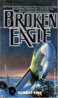 Broken Eagle - Robert Tine