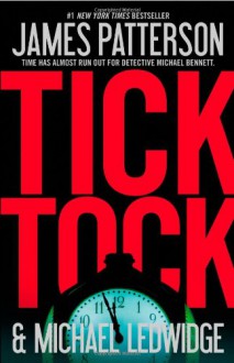 Tick Tock - James Patterson, Michael Ledwidge