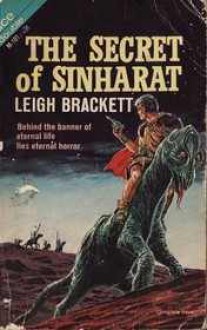 The Secret of Sinharat - Leigh Brackett