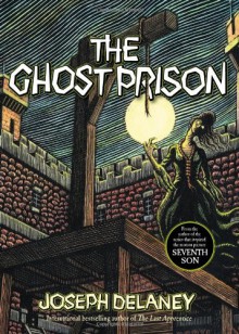 Ghost Prison - Joseph Delaney