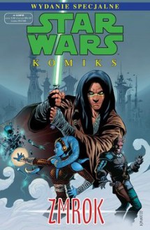 Star Wars Komiks Wydanie Specjalne 2/2012 - Zmrok - John Ostrander, Jan Duursema