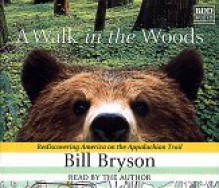 A Walk in the Woods - Bill Bryson