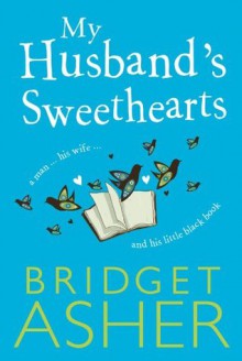 My Husband's Sweethearts - Bridget Asher