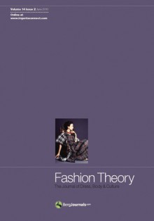 Fashion Theory Volume 14 Issue 2: The Journal of Dress, Body and Culture - Valerie Steele