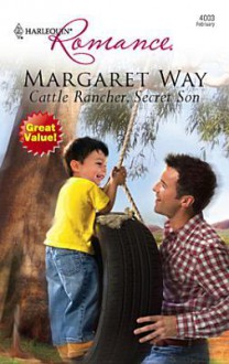 Cattle Rancher, Secret Son - Margaret Way