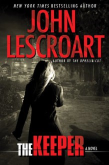 The Keeper - John Lescroart