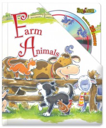 Farm Animals Sing and Learn Padded Board Book with audio CD (Sing and Learn) - Kim Mitzo Thompson, Karen Mitzo Hilderbrand