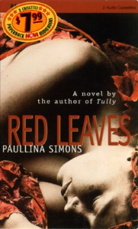 Red Leaves - Paullina Simons, Sandra Burr