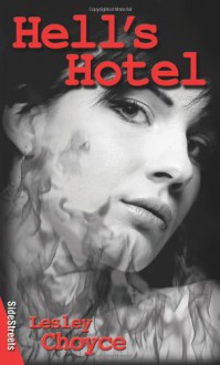 Hell's Hotel - Lesley Choyce