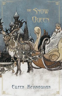 The Snow Queen - Eileen Kernaghan