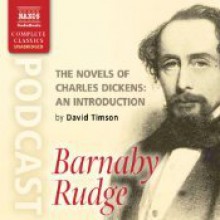 The Novels of Charles Dickens: An Introduction by David Timson to Barnaby Rudge - David Timson