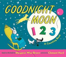 Goodnight Moon 123 Padded Board Book: A Counting Book (Board Book) - Margaret Wise Brown, Clement Hurd