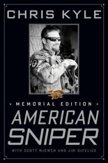 American Sniper: Memorial Edition - Chris Kyle,Scott McEwen,Jim DeFelice