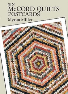 Six McCord Quilts Postcards - Myron Miller