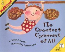 The Greatest Gymnast of All: Opposites - Stuart J. Murphy, Cynthia Jabar