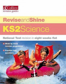 Science Ks2 (Revise & Shine) - Simon Greaves, Anne Loadman