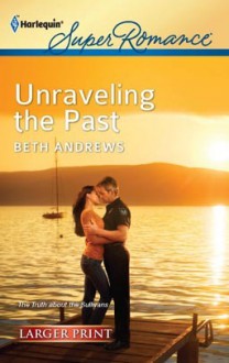 Unraveling the Past - Beth Andrews