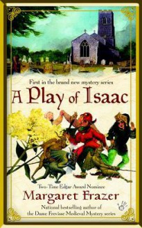 A Play of Isaac - Margaret Frazer