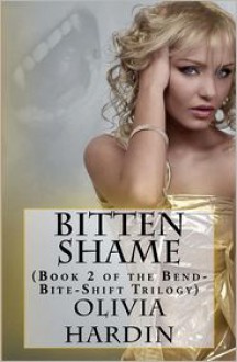 Bitten Shame - Olivia Hardin