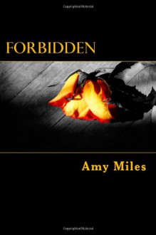 Forbidden - Amy Miles