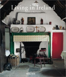 Living in Ireland - Taschen, Rene Stoeltie, Taschen