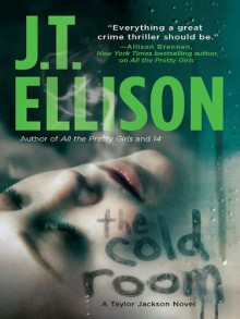 The Cold Room - J.T. Ellison