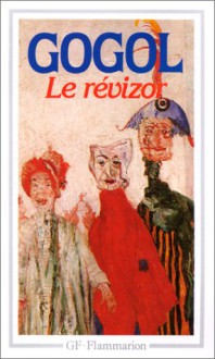 Le Revizor - Nikolai Gogol