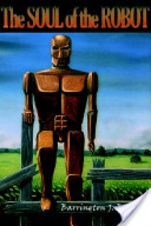 The Soul of the Robot - Barrington J. Bayley