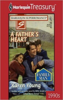 A Father's Heart - Karen Young