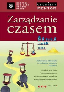 Zarządzanie czasem. Osobisty mentor - Harvard Business School Press - Harvard Business School Press, Melissa Raffoni